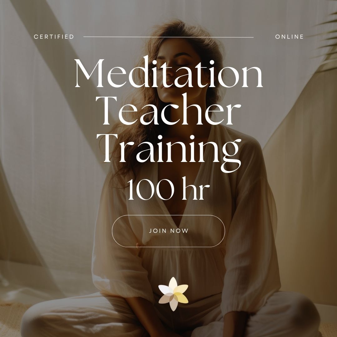 Meditation Teacher Training - 100 HR Certification